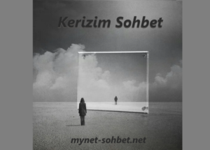 Kerizim Sohbet