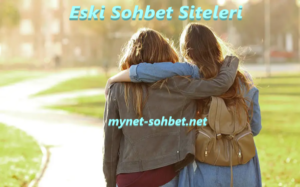Eski Sohbet Siteleri